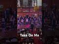 Take On Me, but make it a BALLAD 😍 #chorus #acappella #music #singers #barbershopchorus