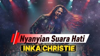 Download lagu NYANYIAN SUARA HATI – INKA CHRISTIE - Cover Rock Metal Emosional 🔥 | Abu Lipah  mp3