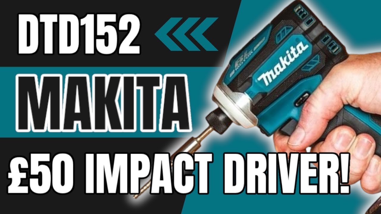 £50 MAKITA IMPACT DRIVER?!?!I Makita DTD152