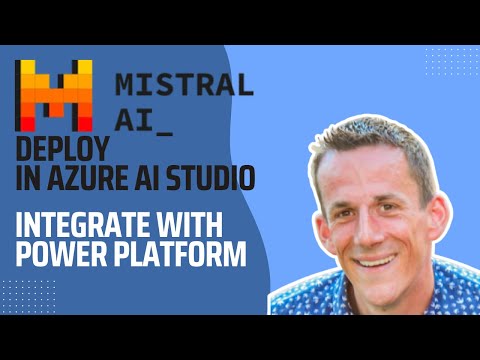 Integrate Mistral & Power Platform for Enhanced AI Capabilities Integrate Mistral & Power Platform for Enhanced AI Capabilities