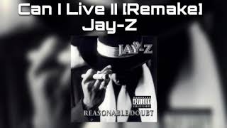 Can I Live II [Remake]