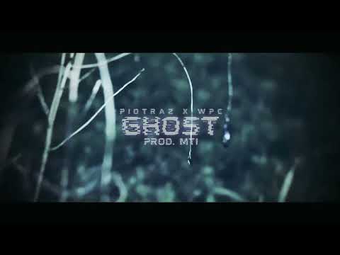 piotraz x wpc - ghost prod. mti