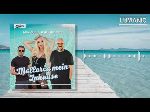 Mia Julia & Rumbombe feat. Skatschie - Mallorca mein Zuhause (Lumanic Hardstyle Bootleg)