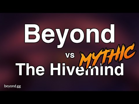 WoW: Beyond vs. The Hivemind (Mythic Ny'alotha)