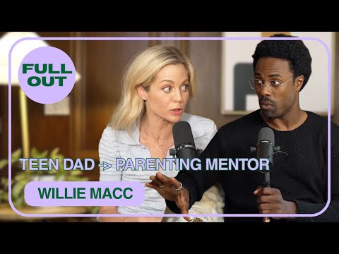Willie Macc: Teen Dad to Parenting Mentor