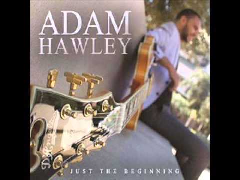 Adam Hawley ft Tracy Carter - You Can Go On