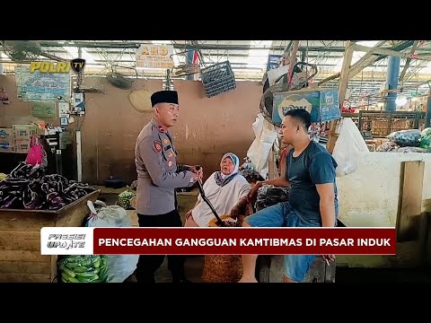 PRESISI UPDATE: POLSUBSEKTOR PASAR INDUK KRAMATJATI GELAR PATROLI DAN EDUKASI 24/06/25 (16.00)