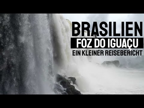 Brasilien: Foz do Iguaçu (auf Deutsch/em alemão)