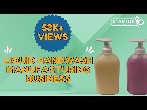 Liquid hand wash manufacturing business