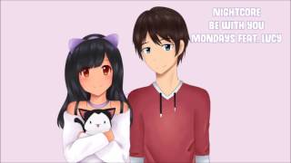 Download lagu Nightcore - Be With You ( Mondays ft. Lucy ) mp3