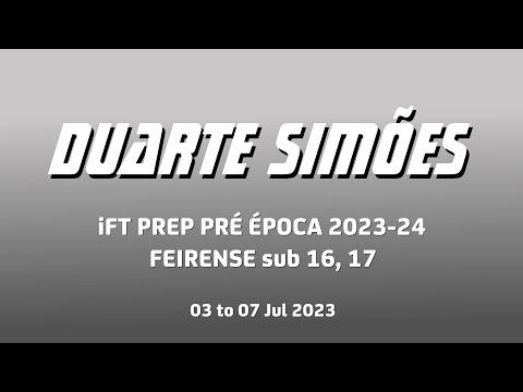 Duarte Simões best plays iFT PREP PRÉ ÉPOCA 2023, 24 sub16, 17