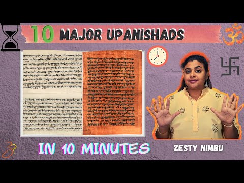 10 Major Upanishads in 10 Minutes! - *In brief*