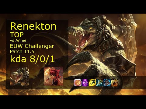 Renekton vs Annie Top - EUW Challenger 8/0/1 Patch 11.5 Gameplay