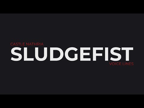 Castle Nathria - Sludgefist Voice Lines