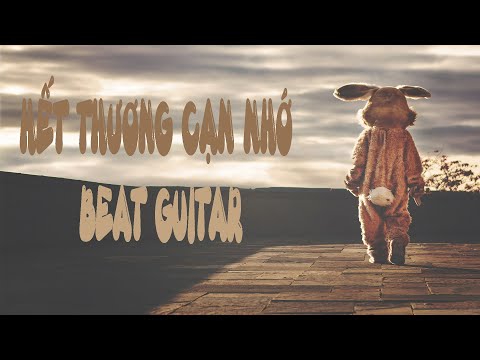 HẾT THƯƠNG CẠN NHỚ ( BEAT GUITAR ACTOUSIC TONE NỮ ) - ĐỨC PHÚC | Cover By Atoo