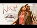 Jagame Thandhiram Nethu Video Dhanush Santhosh Narayanan Karthik Subbaraj