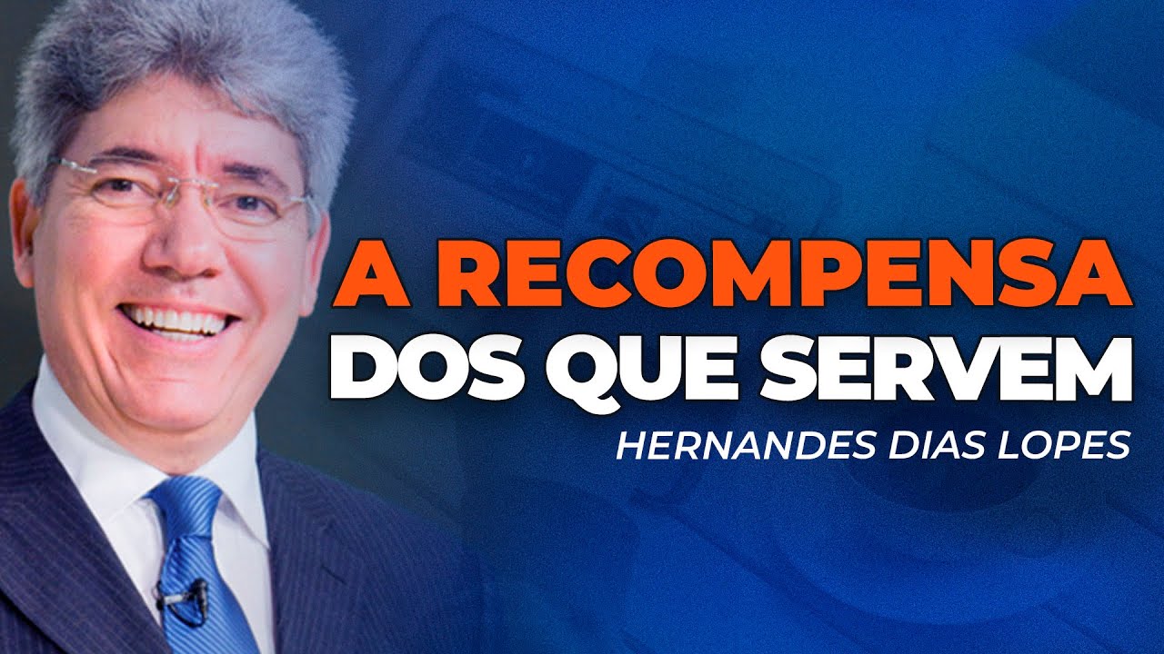 Hernandes Dias Lopes | DEUS VAI TE RECOMPENSAR! CREIA!