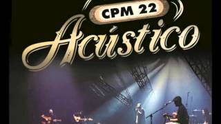 CPM 22-TARDE DE OUTUBRO ACÚSTICO