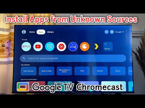 How to Install Apps From Unknown Sources on Chromecast with Google TV