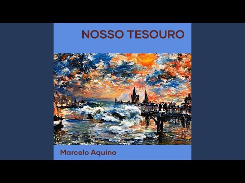 Nosso Tesouro - Marcelo Aquino