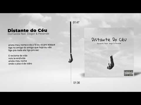 Domalote - Distante do céu ft Dogor & Pexande