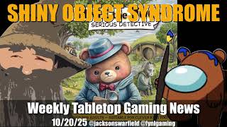 Don't Starve, HeroScape, StarCraft Minis, Winnie the Pooh, Da Red Gobbo...SHINY OBJECT SYNDROME 1-6