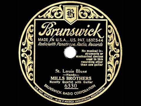 1932 HITS ARCHIVE: St. Louis Blues - Mills Brothers