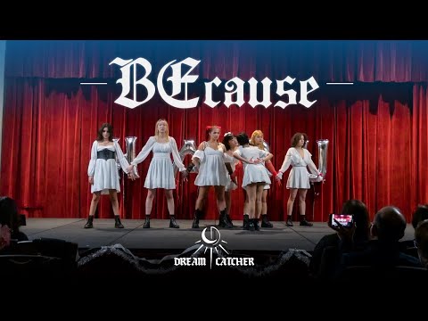 [HARU SHOWCASE] DREAMCATCHER (드림캐쳐) - 'BEcause' Dance Cover