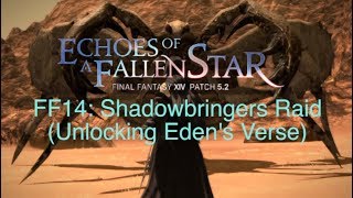 FFXIV: Shadowbringers Unlocking Eden