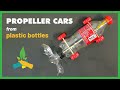 How To Make Propeller Cars From Plastic Bottles Recycle Toys