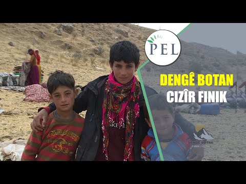 DENGÊ BOTAN - CIZÎR / FINIK