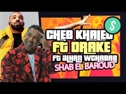 Cheb Khaled ft Drake ft Alhan Wa Chabab - Shab El Baroud  | Disco Haram