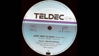 Falco Meets  Brigitte Nielsen  ‎– Body Next To Body (Dance Mix) 1987