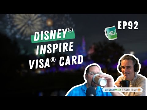 Disney® Inspire Visa® Karte | Kaffeepause Folge 92 | 02.09.2026