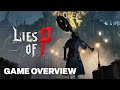 Lies of P Official Gameplay Overview Trailer | Xbox Games Showcase Extended 2023