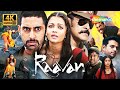 Abhishek Bachchan Vikram Aishwarya Rai S LOVE TRIANGLE Raavan Full Action Movie 4K