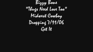 Bizzy Bone - Thugs Need Love Too