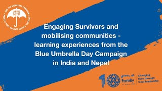 Engaging Survivors and mobilising communities - Blue Umbrella Day in India and Nepal