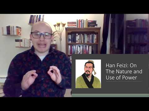 The Han Feizi: On the Nature and Use of Power