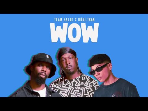 Team Salut X Duki Tran - WOW (Instrumental)