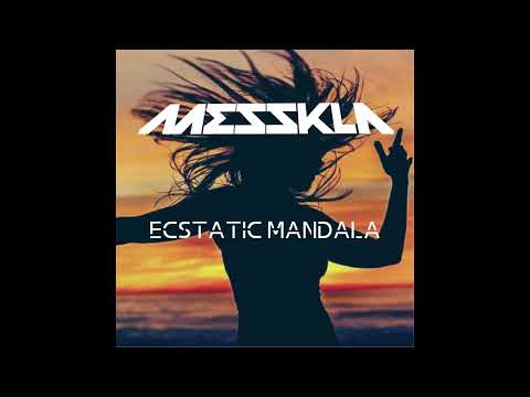 MESSKLA  - Ecstatic Mandala (Progressive & eclectic mix)