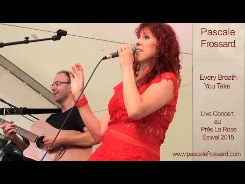 Pascale Frossard - Every Breath You Take