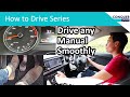 How To Drive A Manual Car Smoothly Works In Every Car