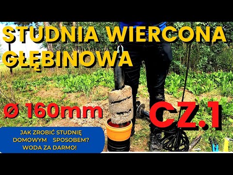 DRILLED WELL - DEEP WELL 160 HOMEMADE PART 1