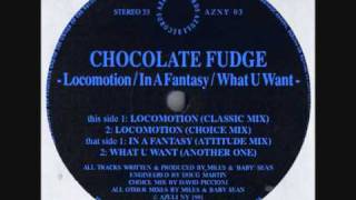 Chocolate Fudge - Locomotion (Choice Mix) 1991