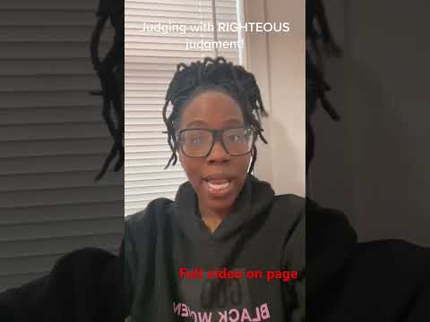 Judging with Righteous Judgement