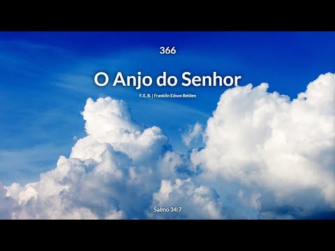 Hinário Adventista • Hino 366 - O Anjo do Senhor