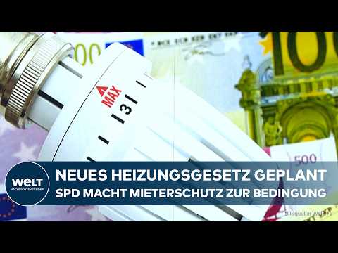 DEUTSCHLAND: Heizungsgesetz! SPD fordert strikten Mieterschutz – Was jetzt für Öl und Gas gilt