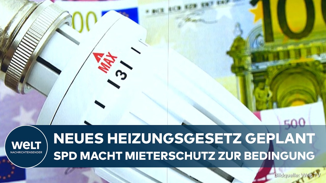 DEUTSCHLAND: Heizungsgesetz! SPD fordert strikten Mieterschutz – Was jetzt für Öl und Gas gilt