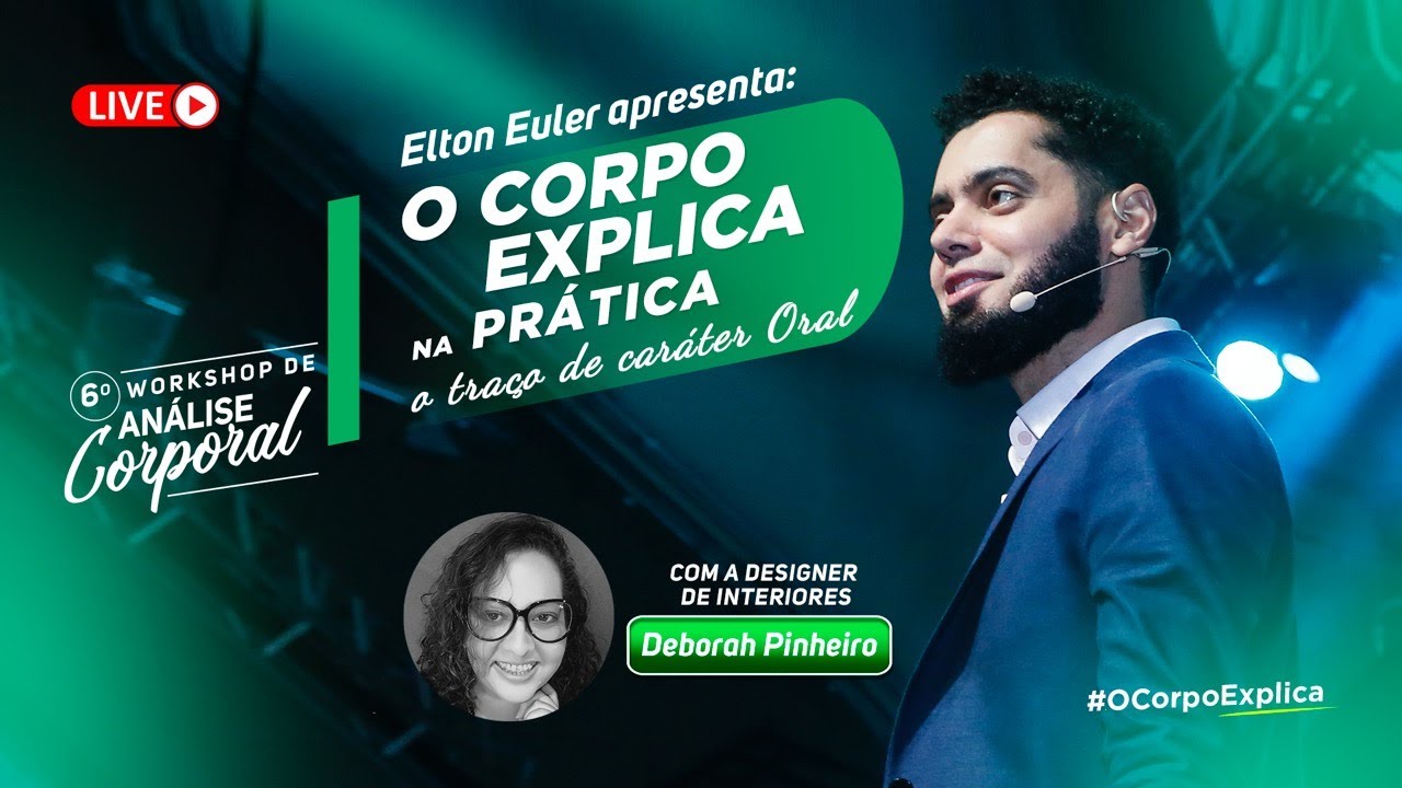 O Corpo Explica na Prática - Como Ser Feliz Chorando Mais (Traço de Caráter Oral)